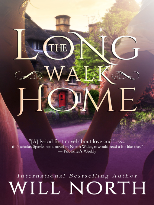 Title details for The Long Walk Home by Will North - Available